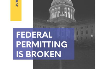 Federal Permitting is Broken