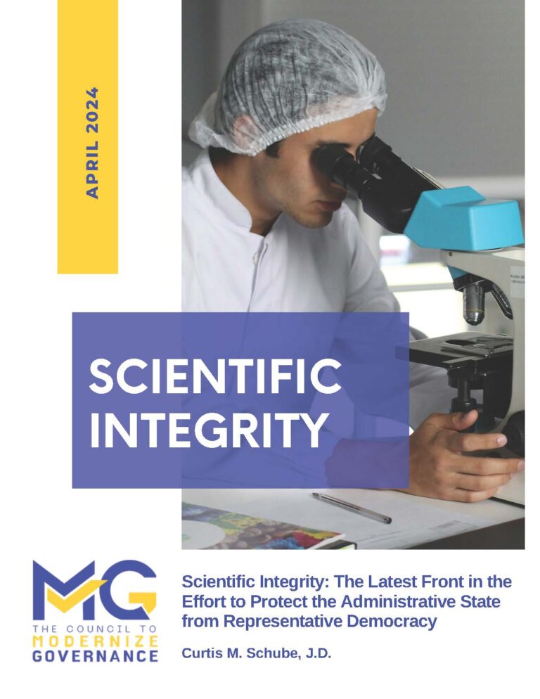 Scientific Integrity: The Latest Front in the Effort to Protect the Administrative State from Representative Democracy